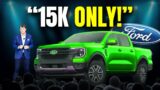 Ford Reveals ALL NEW 15k Pick Up Truck & SHOCKS The Entire Industry!