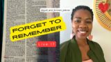 Forget to REMEMBER | 17 Nov ‘23 | Bible Study