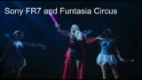 Funtasia Circus – shot with the Sony FR7
