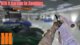 GTA5 Garage but it's Zombies | Call of Duty Zombies