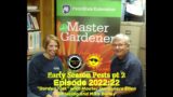 Garden Talk | EP 2022:22 Early Season Pests PT 2