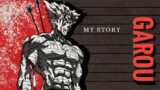 Garou: My Story