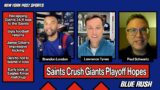 Giants Crushed as Playoff Hopes Slip Away | Ep. 169 | Blue Rush Podcast