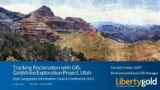 Goldstrike Utah Geographic Information Council Presentation May 2022