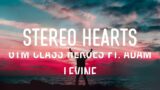 Gym Class Heroes ft. Adam Levine – Stereo Hearts (Paroles/Lyrics)