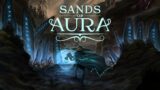Highlight: Sands of Aura