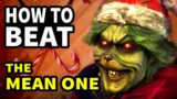 How To Beat The CHRISTMAS MONSTER in THE MEAN ONE