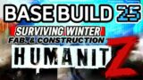 HumanitZ Gameplay | SURVIVING WINTER & CONSTRUCTION | Part 25 #humanitz #zombiesurvival #gaming
