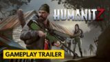 HumanitZ – Official Gameplay Trailer