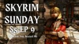I Have Been Bested. Again: SKYRIM SUNDAY SEASON 5 EPISODE 9
