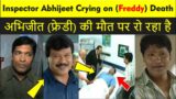 Inspector Abhijeet Crying on (Freddy) Death | Freddy Cid Death News | Dinesh Phadnis Passed Away