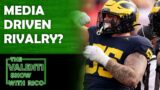 Is The Michigan/Ohio State Rivalry Media Driven? | The Valenti Show with Rico