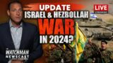 Israel & Hezbollah Headed for WAR; Iran Proxy SHUTS DOWN Red Sea Shipping? Watchman Newscast LIVE