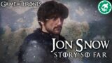 Jon Snow –  What We Know So Far – Game of Thrones Lore DOCUMENTARY