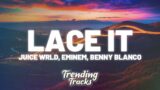 Juice WRLD, Eminem, benny blanco – Lace It (Clean – Lyrics)
