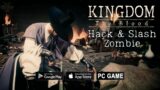 Kingdom: The Blood Hack & Slash Zombie Gameplay