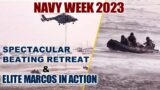 LIVE: NavyWeek23, spectacular Beating Retreat |naval central band |helicopter drill|Marcos in action