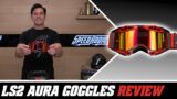 LS2 Aura Goggles Review at SpeedAddicts.com