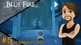 Le Temple d'Uthas – [REDIFF LIVE] Blue Fire #5