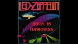 Led Zeppelin: Born in Darkness – Non-Album Tracks, 1969-1970