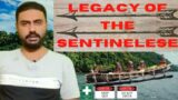 Legacy of the Sentinelese | Exploring the Enigma of North Sentinel Island