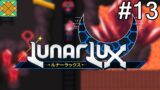 Let's Play LunarLux (PC) – #13: Colony Silica