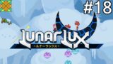 Let's Play LunarLux (PC) – #18: Sidequesting