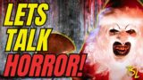 Lets Talk Horror – A TSL LIVE Q&A
