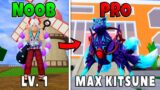 Level 1 Noob to Max Kitsune Fruit in Blox Fruits!