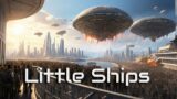 Little Ships | HFY | A short Sci-Fi Story