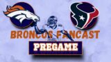 Live!!! Pregame | Week 13 Denver Broncos @ Houston Texans
