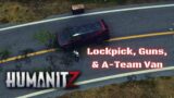 Lockpicking, Guns, & A-Team Van, Yea! | HumanitZ EP02 2023
