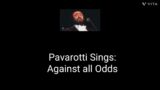 Luciano Pavarotti Sings: Against all odds ( Original by Phil Collins)