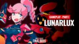 LunarLux | GAMEPLAY – PART 1