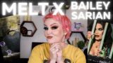 MELT COSMETICS X BAILEY SARIAN FATALLY YOURS FULL COLLECTION REVIEW