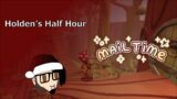 Mail Time | Holden's Half Hour