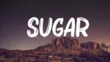 Maroon 5 – Sugar (Lyrics) || Mix Lyrics 2023