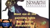 Meet me at the painting table Nova Aetas Renaissance!!!