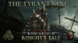 Mere Flesh Wounds Shall Not Stop The Tyrant King! | King Arthur: Knight's Tale — FULL RELEASE