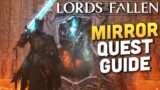 Mirror of Distortion Quest Guide (Change Character Appearance) – Lords of the Fallen