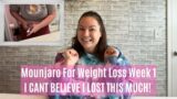 Mounjaro for Weight Loss week 1 | I’m SHOCKED at how much I lost!