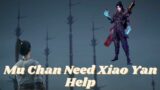 Mu Chan Need Xiao Yan Help || Battle Through The Heavens || The Great Ruler