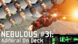 NEBULOUS Devlog #31: Admiral On Deck