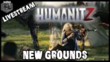 NEW GROUNDS | HUMANITZ | LIVESTREAM