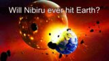Nibiru Cataclysm EXPOSED: Collision Course with Earth or Cosmic Hoax? Unveiling the Shocking Truth!