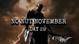 No Nut November (Second Last Day) 2023!