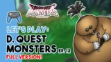 Okay.. The Mole Hole is OP! | Dragon Quest Monsters: The Dark Prince Ep. 12