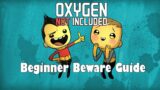 Oxygen Not Included – Beginner Beware Guide