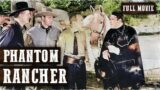 PHANTOM RANCHER | Ken Maynard | Full Western Movie | English | Free Wild West Movie