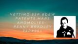Penny Bradley – Vetting SSP & DEW Patents, Mars Anomolies UFO Photos – TSP 954